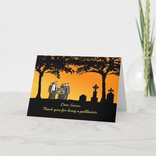 Thank You for Being a Pallbearer Custom Front Card