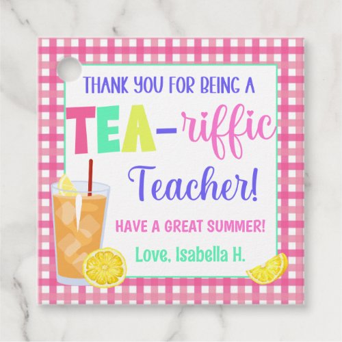 Thank you for being a Tea_Riffic Teacher Favor Tags