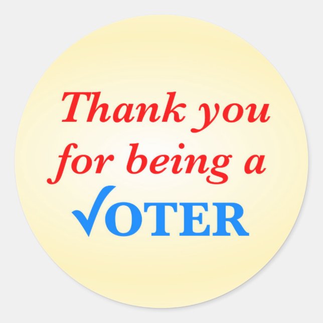 Thank you for being a Voter Classic Round Sticker (Front)