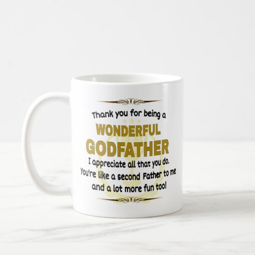  Thank you for being a Wonderful Godfather Coffee Mug
