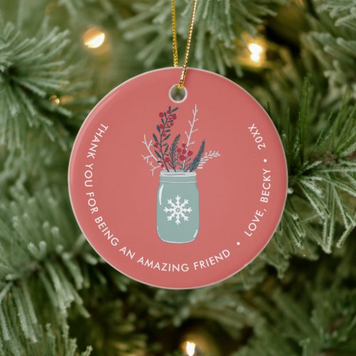 Thank You For Being An Amazing Friend Personalized Ceramic Ornament