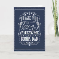 Thank You For Being An Awesome Bonus Dad - Stepdad