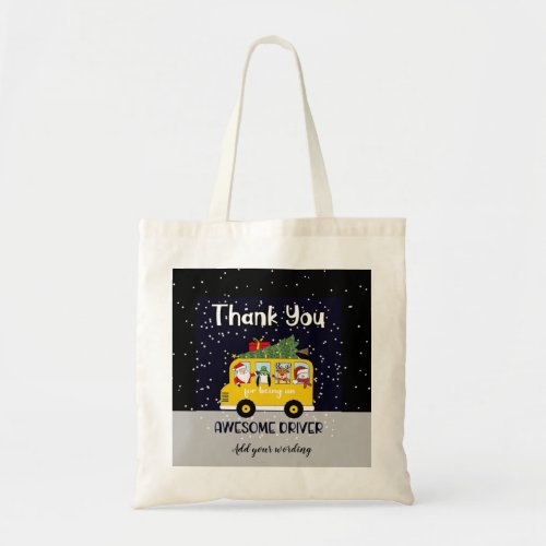 thank you for being an awesome school bus driver tote bag