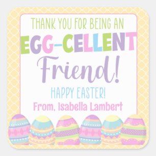 Thank You for Being An Egg-Cellent Friend Easter Square Sticker