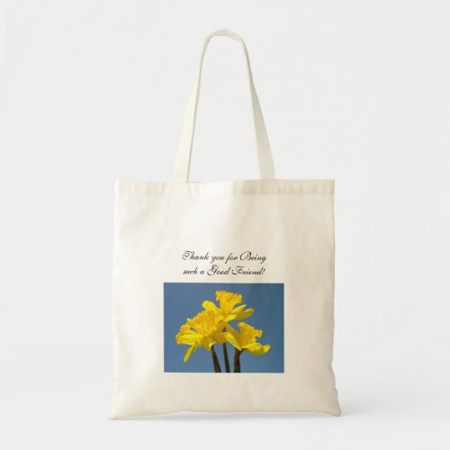 Thank You for being Good Friend Tote bag Daffodil