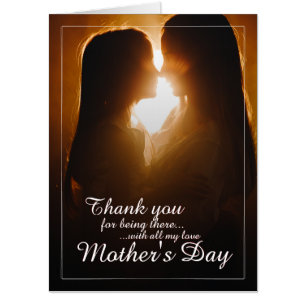 Thank You for Being Here – Mother’s Day Card