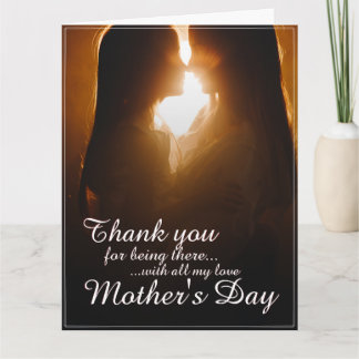 Thank You for Being Here – Mother’s Day Card
