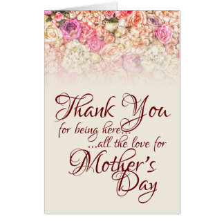 Thank you for being here - Mother's Day Card