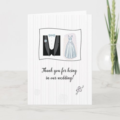 Thank You for being in our Wedding Bridal Gown Tux Card