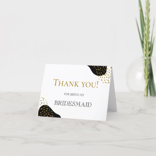 Thank You For Being My Bridesmaid Gold