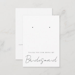Thank You For Being My Bridesmaid Jewelry Display Note Card