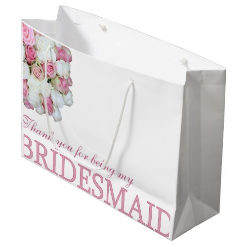 Thank you for being my Bridesmaid Large Gift Bag