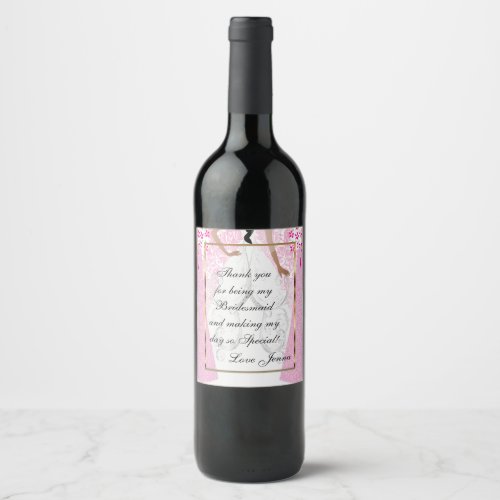 Thank You for being My Bridesmaid _ Pink Wine Label