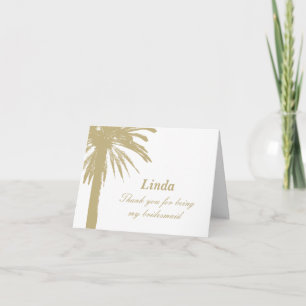 Thank you for being my bridesmaid sandy palm tree