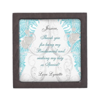 Thank You for Being my Bridesmaid -Teal Jewelry Box