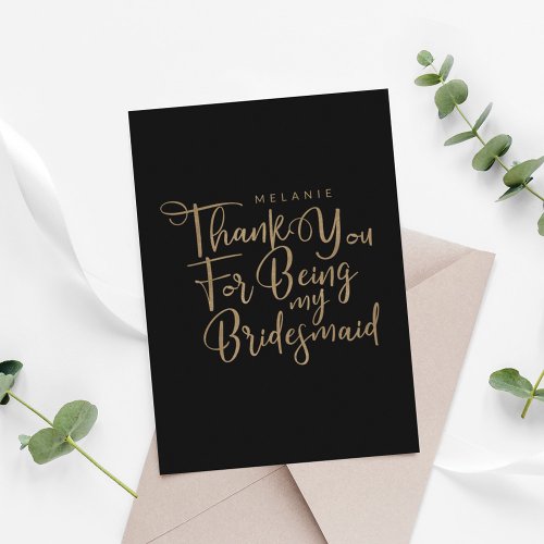 Thank You For Being My Bridesmaid Typography Black