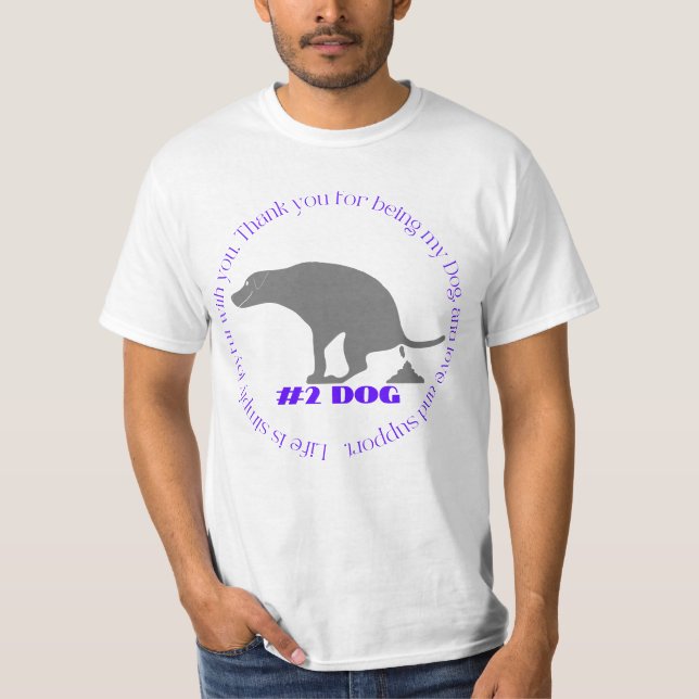 Thank you for being my Dog T-Shirt (Front)