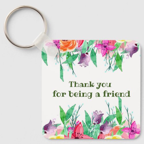 Thank you for being my friend floral design keychain