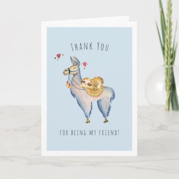 Thank You For Being My Friend | Llama Sloth Card by IYHTVDesigns at Zazzle
