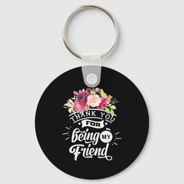 Thank You For Being My Friends Keychain (Front)