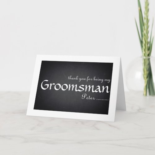 Thank you for being my Groomsman