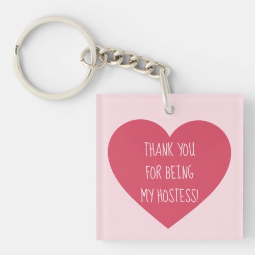 Thank You for being my hostess Keychain