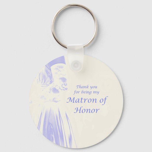 Thank You for Being My Matron of Honor Keychain (Front)