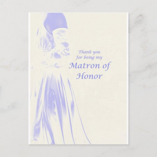 Thank You for Being My Matron of Honor Postcard