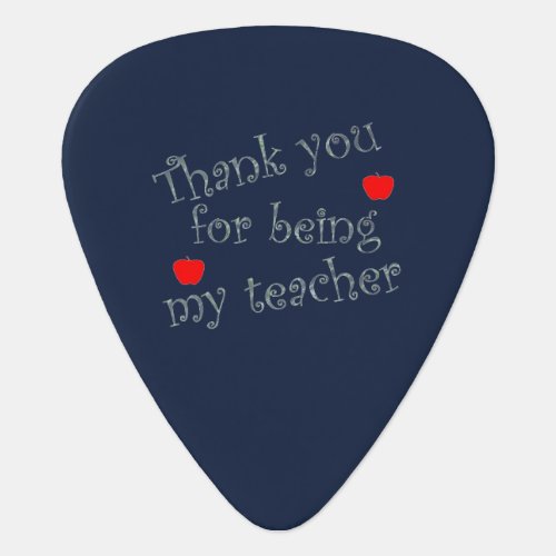 Thank You for Being My Teacher Appreciation Apples Guitar Pick
