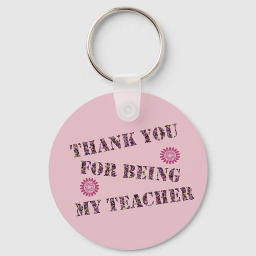 Thank You For Being My Teacher Custom Background Keychain