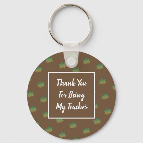 Thank You for Being My Teacher Maple Leaf Pattern Keychain