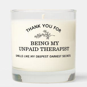 Thank You for Being my Unpaid Therapist, Scented Candle