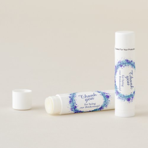 Thank you for being our bridesmaid blue wreath lip balm