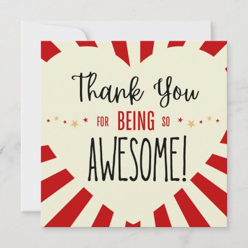 Thank You for Being So Awesome Thank You Teacher Card