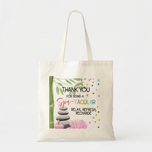 thank you for being spa_tacular Tote Bag