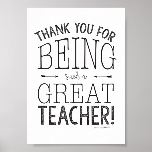 Thank You For Being Such A Great Teacher Poster