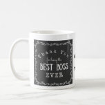 thank you for being the best boss ever Mug thank you for being the best boss ever Mug