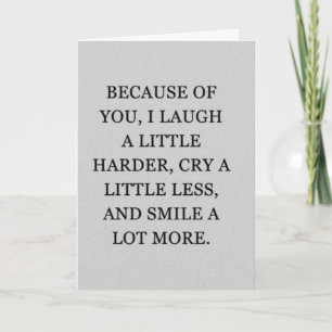THANK YOU FOR BEING THERE WHEN I NEEDED YOU CARD