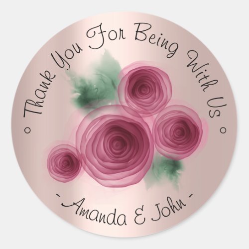 Thank You For Being With Us Name Marsala RoseGreen Classic Round Sticker