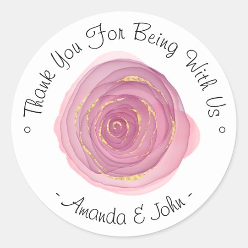 Thank You For Being With Us Name Pink Rose White Classic Round Sticker