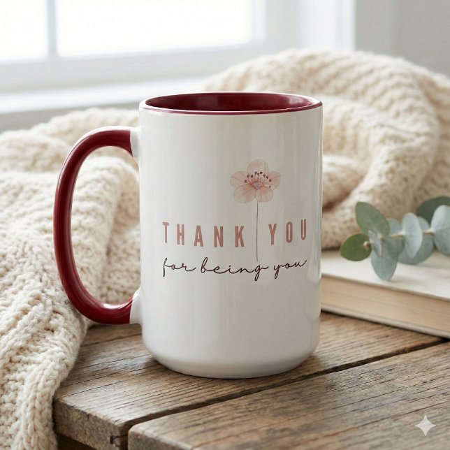 Thank You For Being You Mug (Thank someone special with this beautiful watercolor floral, "Thank you for being you" mug!)