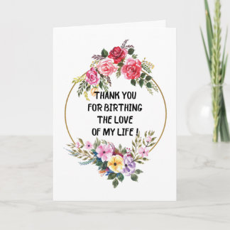 Thank You for Birthing the Love of My Life Card