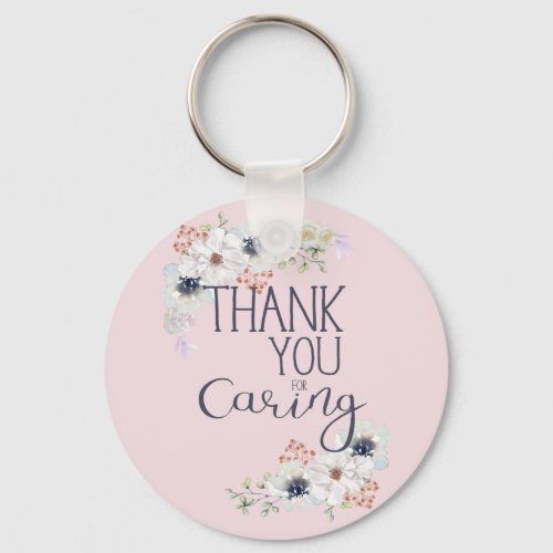 Thank You For Caring Caregiver Appreciation Keychain