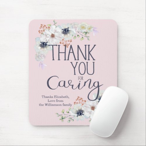 Thank You For Caring Floral Appreciation Mouse Pad