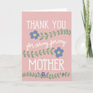 Thank You for Caring for My Mother Card