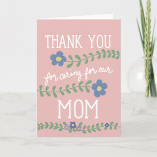 Thank You for Caring for Our Mom Card