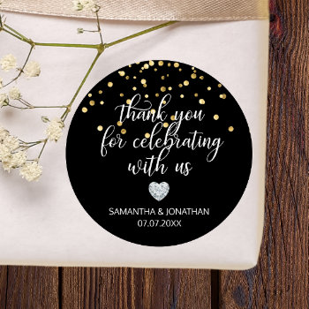 Thank You For Celebrating Black Gold Wedding Classic Round Sticker by UniqueWeddingShop at Zazzle