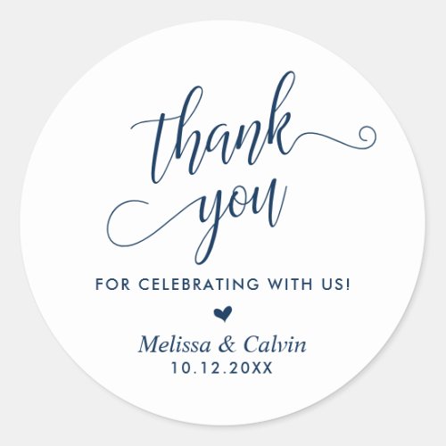 Thank you for celebrating Navy Blue Wedding Classic Round Sticker
