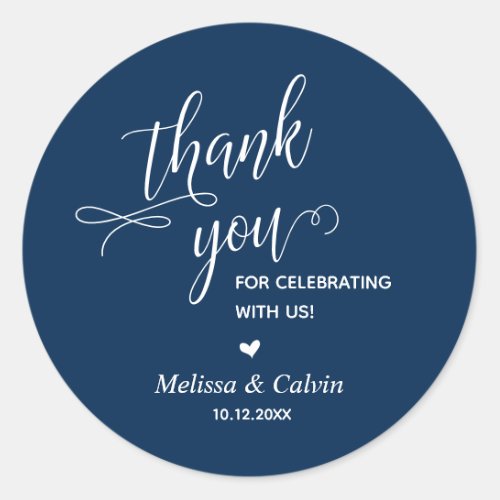 Thank you for celebrating Navy Blue Wedding Classic Round Sticker