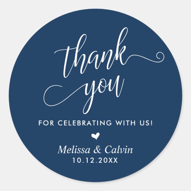 Thank you for celebrating, Navy Blue, Wedding Classic Round Sticker (Front)